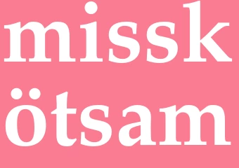 Synonym misskötsam
