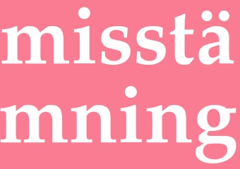 Synonym misstämning