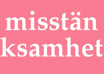 Synonym misstänksamhet