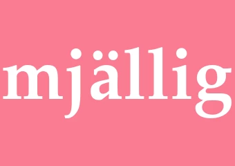 Synonym mjällig