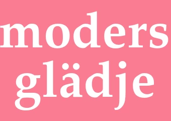 Synonym modersglädje