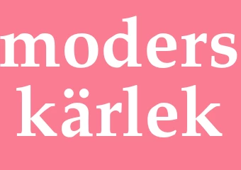 Synonym moderskärlek