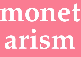 Synonym monetarism