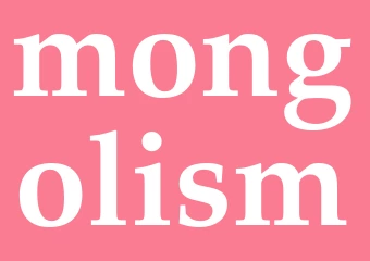Synonym mongolism