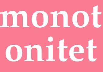 Synonym monotonitet