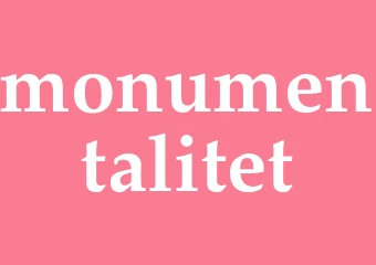 Synonym monumentalitet