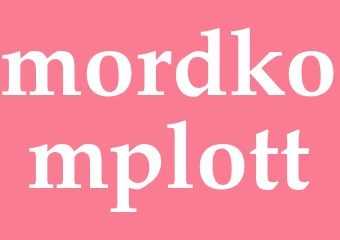Synonym mordkomplott