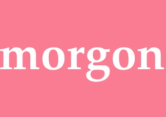 Synonym morgon