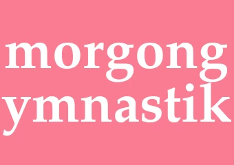Synonym morgongymnastik