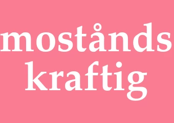 Synonym moståndskraftig