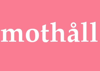 Synonym mothåll