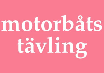 Synonym motorbåtstävling