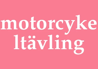 Synonym motorcykeltävling