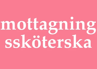 Synonym mottagningssköterska