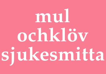Synonym mul-ochklövsjukesmitta