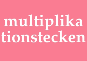 Synonym multiplikationstecken