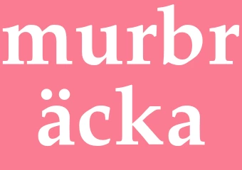 Synonym murbräcka
