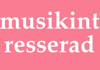 Synonym musikintresserad