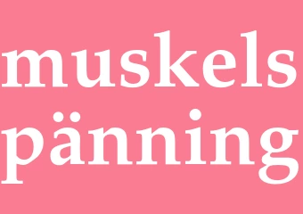Synonym muskelspänning