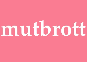 Synonym mutbrott