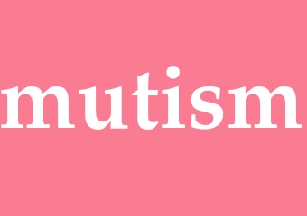 Synonym mutism