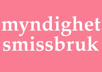 Synonym myndighetsmissbruk