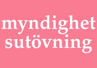 Synonym myndighetsutövning