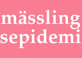 Synonym mässlingsepidemi