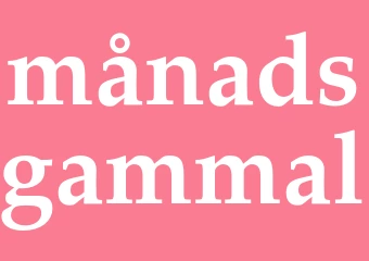 Synonym månadsgammal