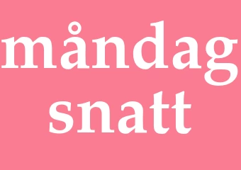 Synonym måndagsnatt