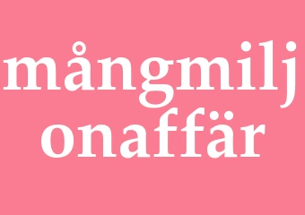 Synonym mångmiljonaffär