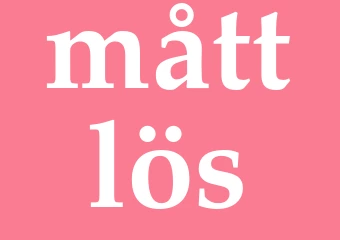 Synonym måttlös