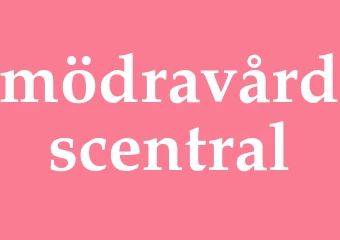 Synonym mödravårdscentral