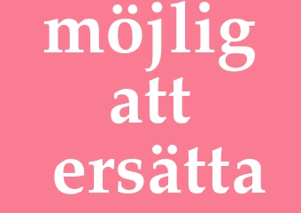 Synonym möjlig att ersätta