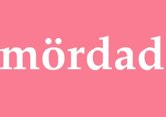 Synonym mördad