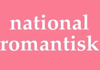 Synonym nationalromantisk
