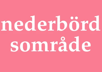 Synonym nederbördsområde