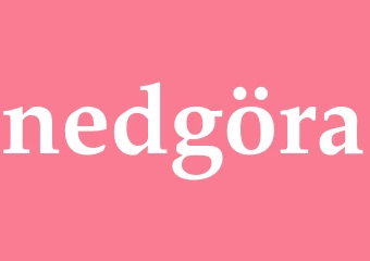 Synonym nedgöra