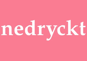 Synonym nedryckt