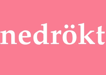 Synonym nedrökt