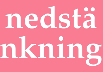 Synonym nedstänkning