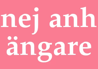 Synonym nej-anhängare