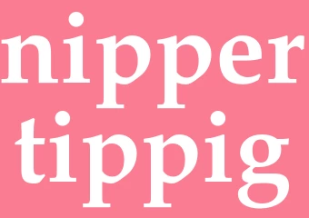 Synonym nippertippig