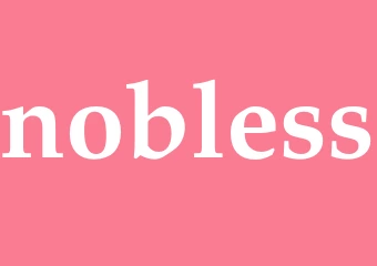 Synonym nobless