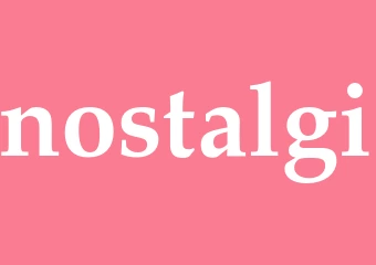 Synonym nostalgi