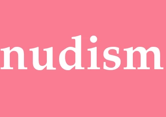 Synonym nudism