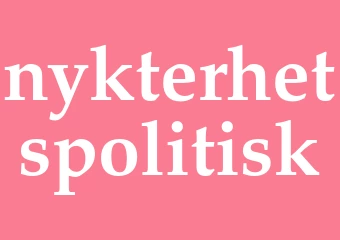 Synonym nykterhetspolitisk