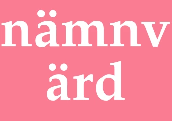Synonym nämnvärd