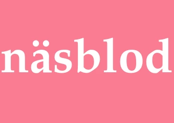 Synonym näsblod