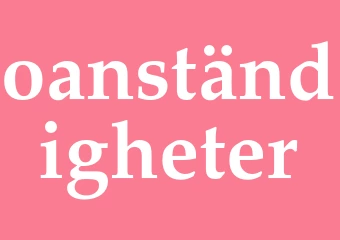 Synonym oanständigheter